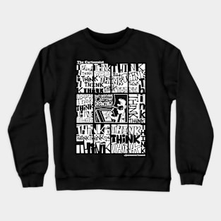 DON'T THINK...JUST DRAW! Crewneck Sweatshirt